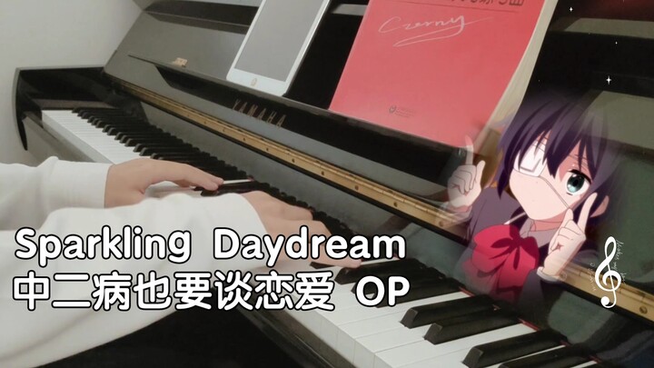 【Animenz翻弹】Sparkling Daydream - 中二病也要谈恋爱 OP