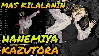 HANEMIYA KAZUTORA 🐯⚡( MAS KILALANIN ) -| TOKYO REVENGERS TAGALOG CHARACTER REVIEW