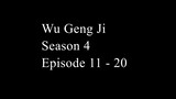 Wu Geng Ji Season 4 Episode 11 - 20 Subtitle Indonesia