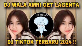 DJ WALA AMRI GET LAGENTA || DJ TIKTOK TERBARU 2024 !!