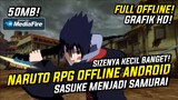 PETUALANGAN SASUKE! Download Game Naruto Rpg Offline Di Android Ukuran Kecil Work Hp Kentang