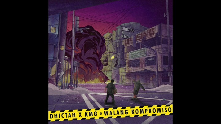 Dhictah x KMG  - Walang Kompromiso (Official Audio)