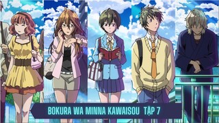 Bokura Wa Minna Kawaisou [ Tập 7 ] " Khu phố xuất hiện tên biến thái "