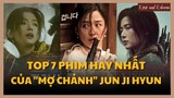 Top 7 phim thành công nhất của "Mợ chảnh" Jun Ji Hyun | K-Pop & K-Drama