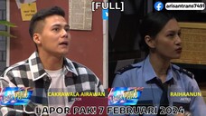 Lapor Pak! 7 Februari 2024 Full