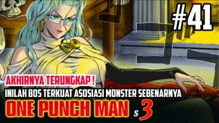 AKHIRNYA TERUNGKAP ! INILAH DALANG ASOSIASI MONSTER SEBENARNYA - ONE PUNCH MAN SEASON 3 PART 17