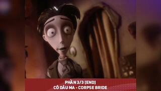 CÔ DÂU MA- CORPSE BRIDE tập cuối