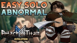 HOW TO SOLO ABNORMAL IN ATTACK ON TITAN EVOLUTION