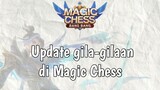 update besar besaran di magic chess 😬  (meta kangkung udh ga berlaku lagi 🤫)