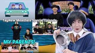 (I LOVE MY PARENTS) TayNew MealDate Special! ( + PODD , GUNSMILE, KRIST, WAVE, WHITE)