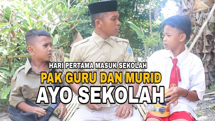 MASUK SEKOLAH ( PAK GURU DAN MURID ) AYO SEKOLAH         || Komedi Bugis Makassar ||