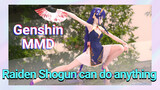 Raiden Shogun can do anything [Genshin MMD]