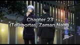 Teleportasi Zaman Nabi - Chapter 23