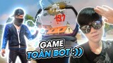 (FREEFIRE) Game Toàn BOT