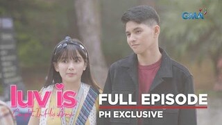 Luv Is: (Full Episode 17) | Caught In His Arms