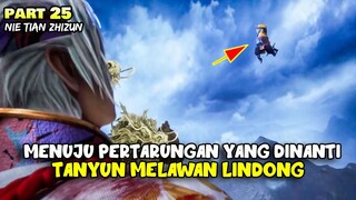 TETUA DIVISI LIMA JIWA MINTA AMPUN! TANYUN MULAI BERTANDING! - ALUR DONGHUA NI TIAN ZHI ZHUN PART 25