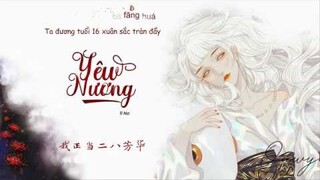 [Vietsub] Yêu Nương - Ti Na | 夭娘 - 司南