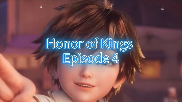 Honor of Kings Episode 4 sub indo