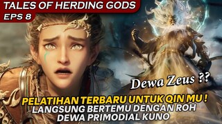 QIN MU MENDAPATI PELATIHAN BARU UNTUK MEMPERKUAT TUBUH SPIRITUAL - ALUR TALES OF HERDING GODS EPS 8