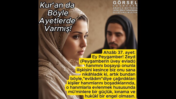 “Evlâdım” diye çağırdıkları kişiler hanımlarını boşadıklarında….. Ahzâb 37.ayet