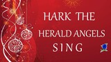 HARK THE HERALD ANGELS SING -  LYRICS