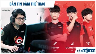 BẢN TIN THỂ THAO | FAN THESHY CHỈ TRÍCH SOFM; T1 ÁP ĐẢO ĐỘI HÌNH TIÊU BIỂU, KERIA ĐI VÀO LỊCH SỬ LCK