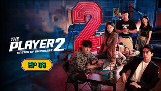 THE PLAYER 2 (2024) EP 08 Sub Indonesia