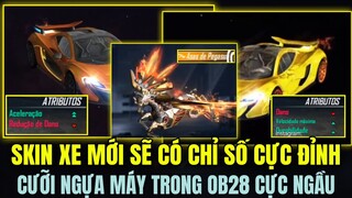 [FreeFire]  Skin Xe Mới Sẽ Có Chỉ Số Cực Đỉnh , Cưỡi Ngựa Máy Trong OB28 Cực Ngầu | Shop Quy Đổi FF