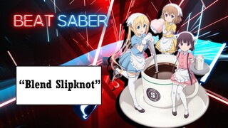 Beat Saber - Blend S - Blend Slipknot (FC, Expert)
