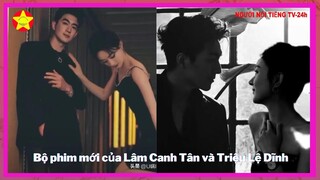 Bộ phim mới Trung Hoa Dân Quốc của Lâm Canh Tân Triệu Lệ Dĩnh sắp được công chiếu