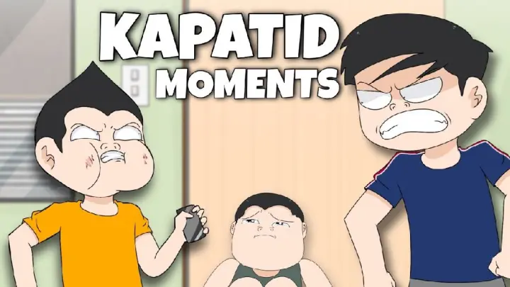 KAPATID MOMENTS | Pinoy Animation