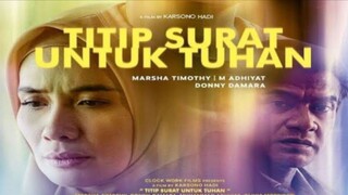 Film Drama Inspirasi Indo Terbaru 2024, TITIP SURAT UNTUK TUHAN Full Movie