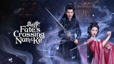 INDO SUB | EP24 END Fate's Crossing Nan & Ke