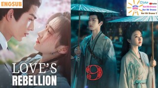 Ep09- Reborn for Love - Loves Rebellion -ENGSUB-2024 Chinese Drama