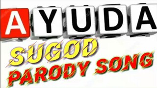 Sugod | Ayuda | Parody song Tulong