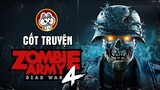 Cốt Truyện Game | Zombie Army - Chiến tranh chết chóc l Cờ Su Original