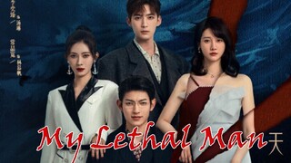 My Lethal Man (2023) Episode 6 | English Sub