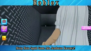 Mirip Main Squid Game - Ada Jembatan Kacanya Gais!!