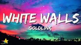 GoldLink - White Walls (Lyrics)