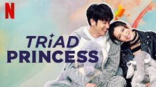 Triad Princess Ep.4