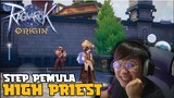 STEP HIGH PRIEST ! RAGNAROK ORIGIN