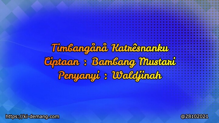 Timbangana Katresnanku   Waldjinah