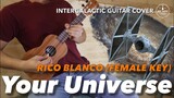 Your Universe female key Rico Blanco Instrumental guitar karaoke cover with lyrics