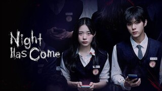 NIGHT HAS COME ( 2023 ) EPISODE 03 SUB INDO DRAMA KOREA