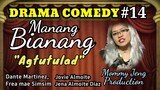 DRAMA COMEDY ILOKANO-MANANG BIANANG-Episode #14 (Agtutulad) MOMMY JENG PRODUCTION
