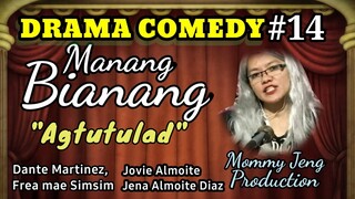 DRAMA COMEDY ILOKANO-MANANG BIANANG-Episode #14 (Agtutulad) MOMMY JENG PRODUCTION