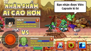 Ngọc Rồng Online - Chjllgrab Vs Elisekiss Up Capsule Mới Biết Nhân Phẩm Ai Cao Hơn