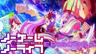 NO GAME NO LIFE | FULL EPISODE 2 ENG SUB