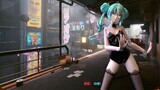 Jack, I'm watching Miku dance, let's put the work aside first, don't rush it. Cyberpunk 2077&Bunny G