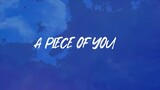 A piece of you_lyric video_by Nathaniel Constantin